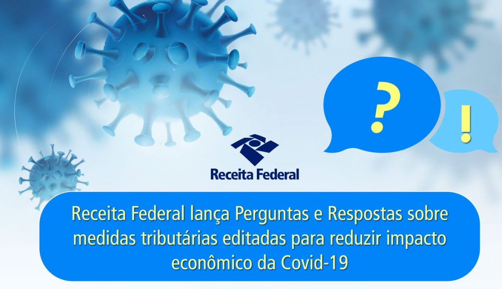 Receita lança perguntas e respostas sobre medidas editadas para reduzir impacto da pandemia