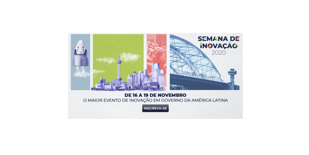 Sexta edição da Semana de Inovação 2020 discute a inovação no setor público