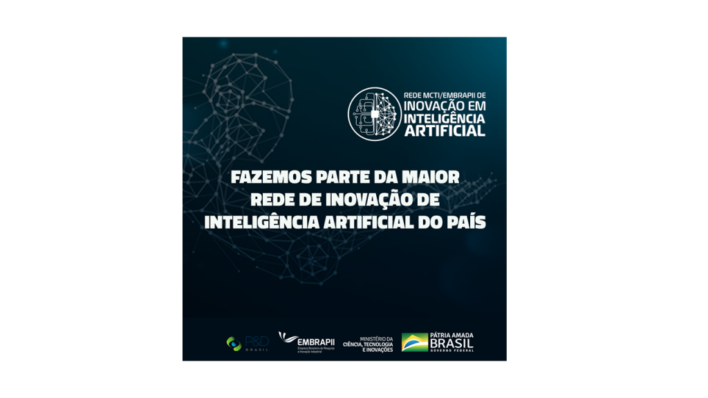 P&D BRASIL compõe Conselho Consultivo da maior Rede de Inovação em Inteligência Artificial do país