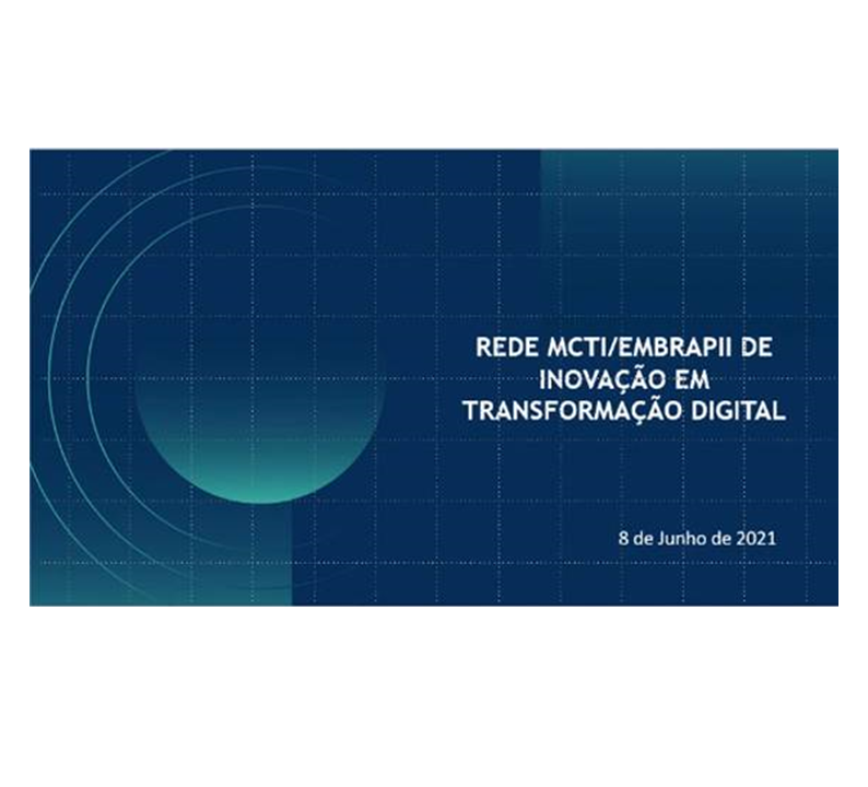 Conselho da Rede MCTI/EMBRAPII de Inovação em Transformação Digital