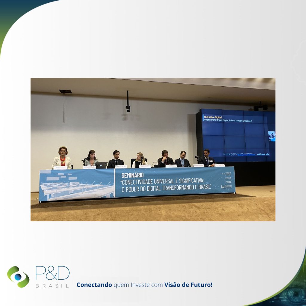 P&D Brasil no Seminário Conectividade Universal e Significativa na Câmara dos Deputados