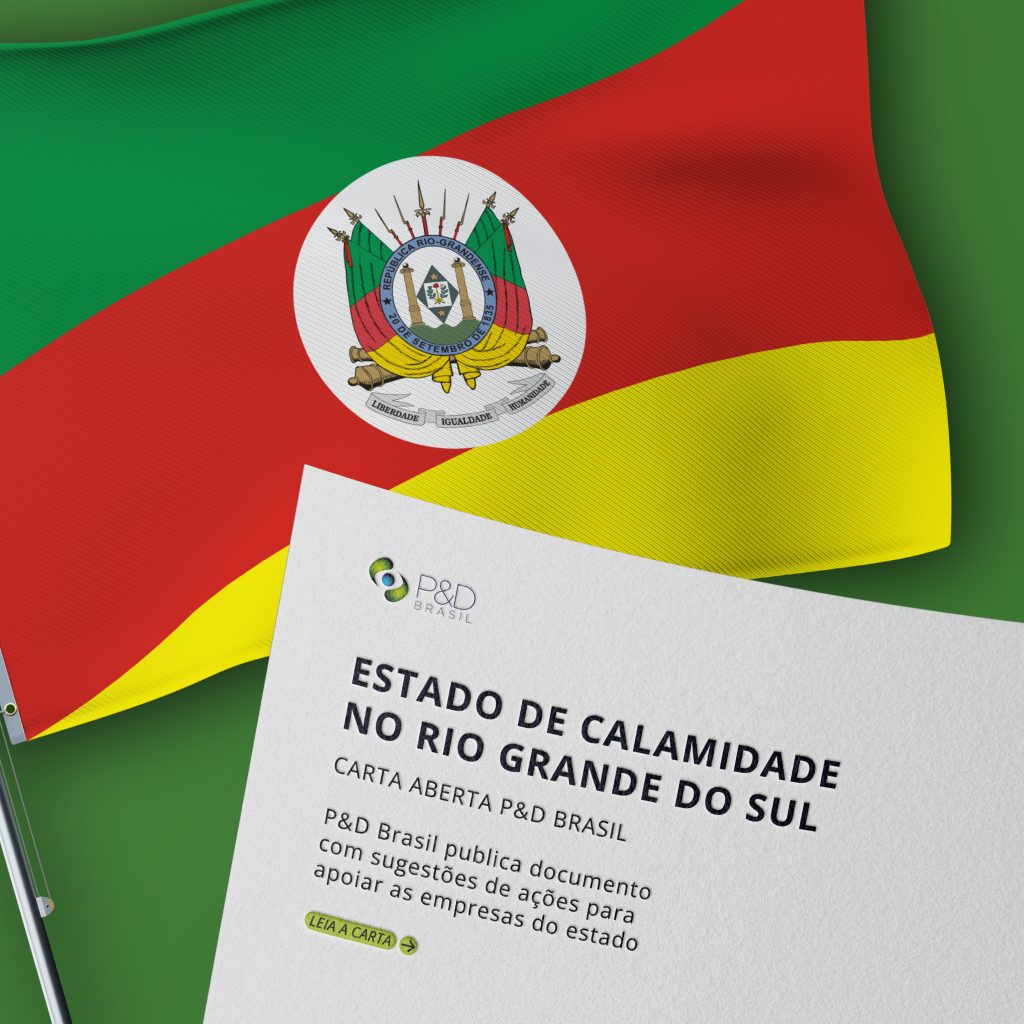 Carta Aberta P&D Brasil – Estado de Calamidade no Rio Grande do Sul